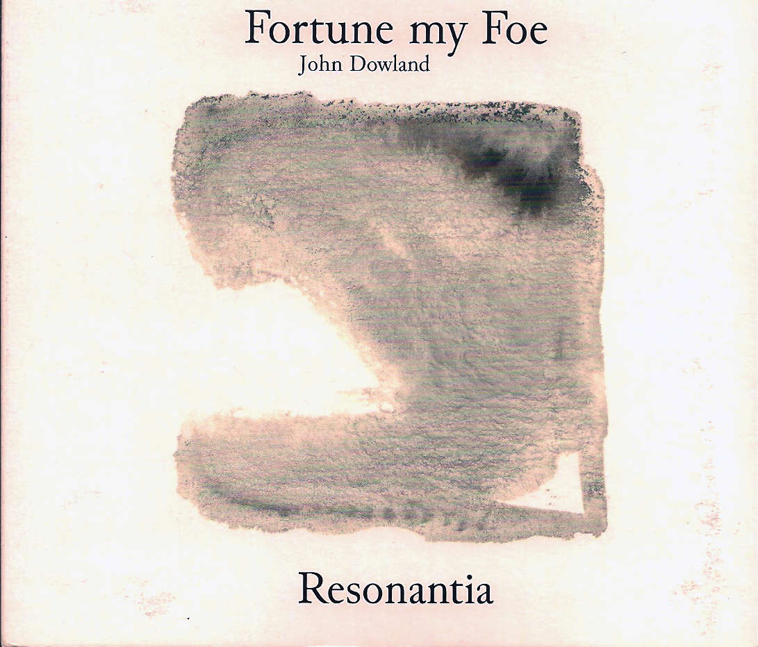 Cover_Fortune_my_Foe Debüt CD von Resonantia: Fortune my Foe - John Dowland