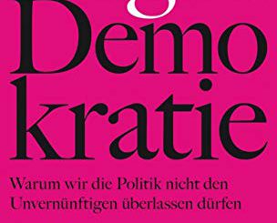 Jason Brennen: Gegen Demokratie © Ullstein