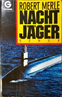 Robert Merle - Nachtjäger - Goldmann Verlag 1989 - ISBN-10: 3442092426
