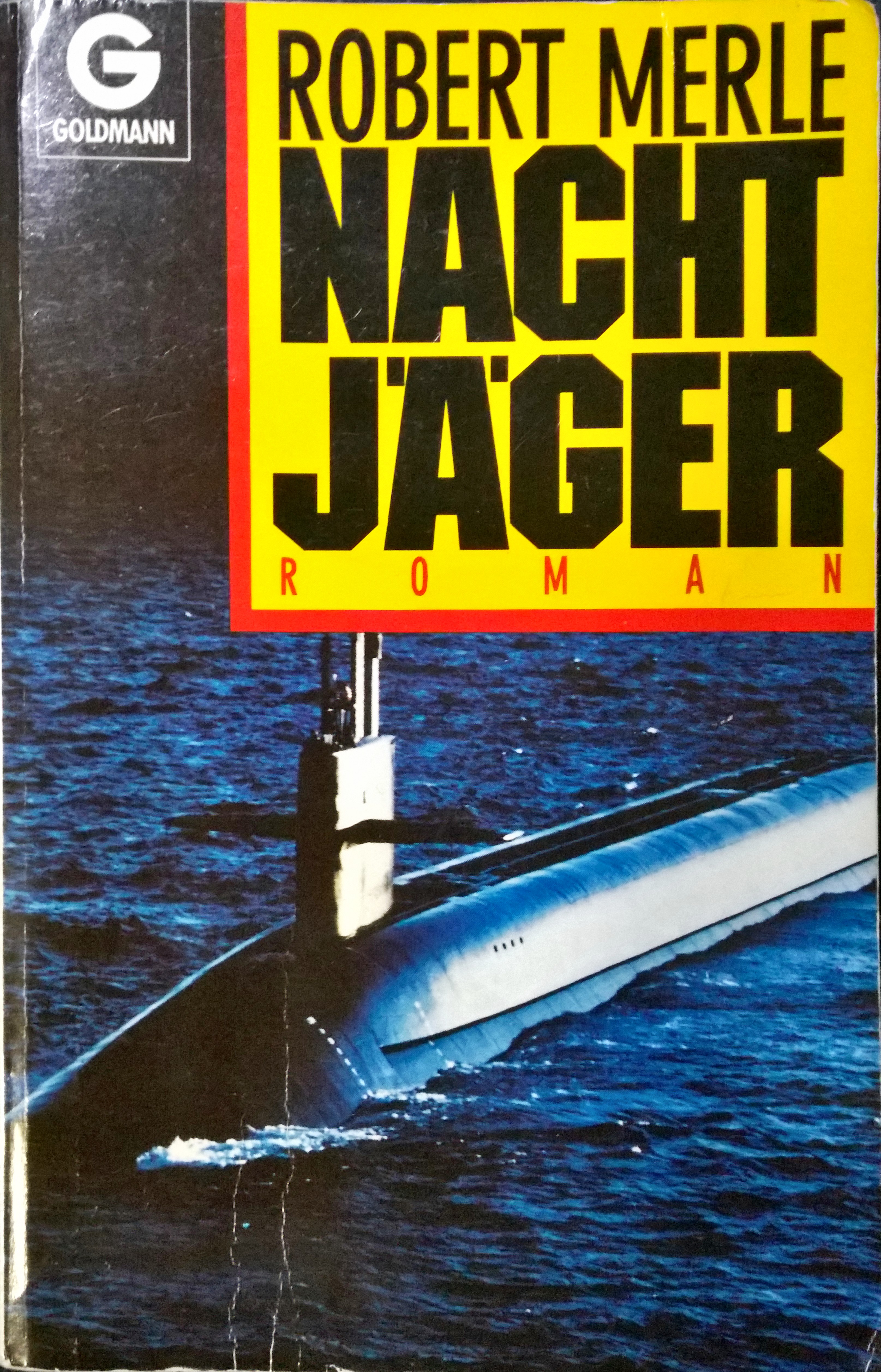 Robert Merle - Nachtjäger - Goldmann Verlag 1989 - ISBN-10: 3442092426